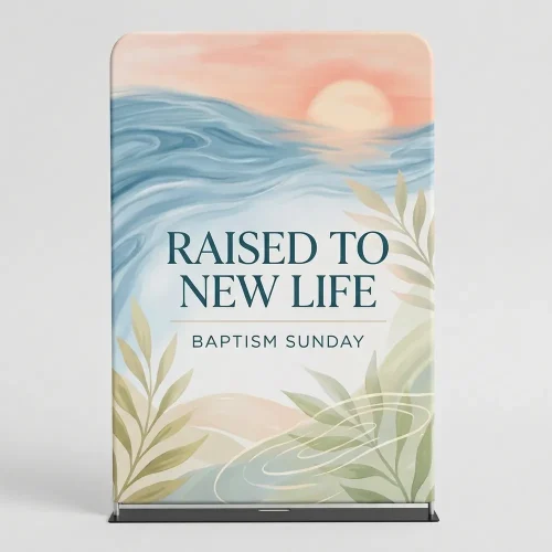 Church Banner 5ft Tension Fabric Baptism Raised To New Life 1