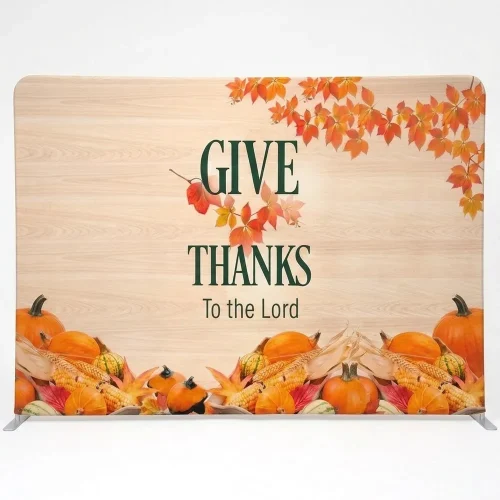 Church Banner Tension Fabric Backdrop Thanksgiving Give Thanks 5a