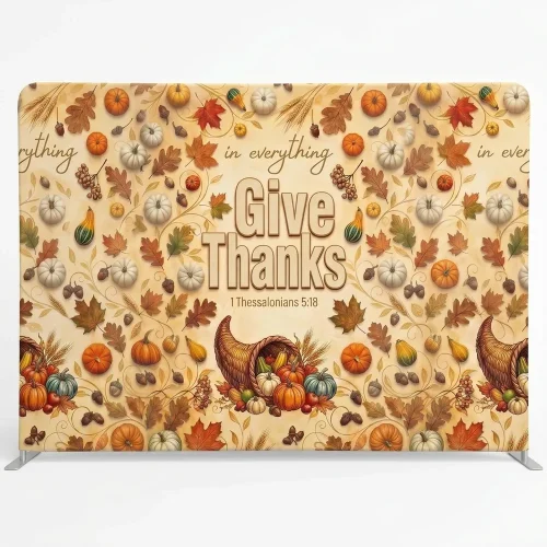 Church Banner Tension Fabric Backdrop Thanksgiving In Everything Give Thanks 2a